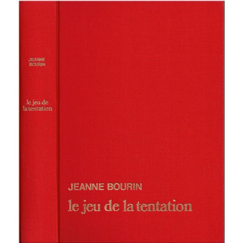 Le jeu de la tentation Jeanne Bourin 1981 Moyen Age 13e siècle