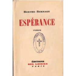 Espérance, Berthe Bernage,...