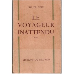 Le voyageur inattendu, Lise...