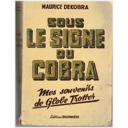 Sous le signe du Cobra, mes...