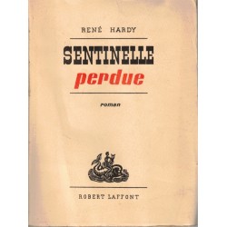 Sentinelle perdue, René...