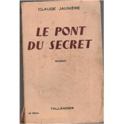 Le pont du secret, Claude...