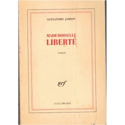 Mademoiselle Liberté,...