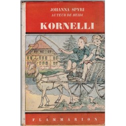 Kornelli, Johanna Spyri,...