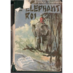 L'éléphant roi, un roman de...