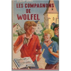 Les compagnons de Wolfel,...