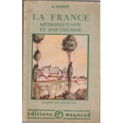 La France métropolitaine et...