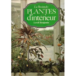 La passion des plantes...