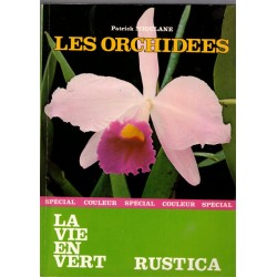 Les orchidées, La vie en...