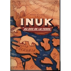 Inuk au dos de la terre,...