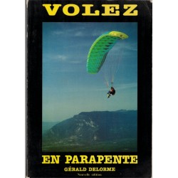 Volez en parapente, Gérald...