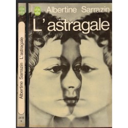 L'astragale, Albertine...