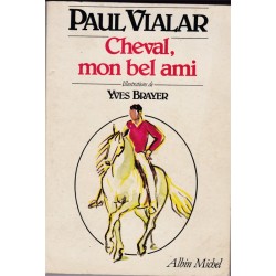 Cheval, mon bel ami - Paul...