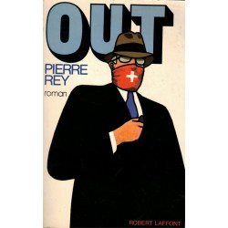 Out, Pierre Rey, 1977 -...