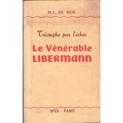 Le vénérable Libermann,...