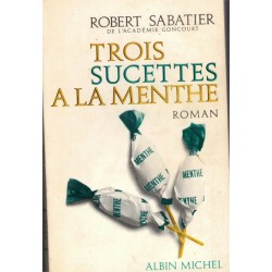 Trois sucettes à la menthe,...