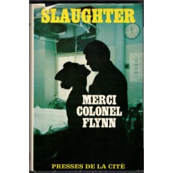 Merci Colonel Flynn, Frank...