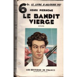 Le bandit vierge, Henri...