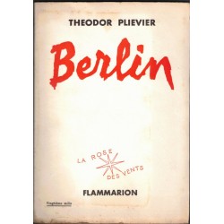 Berlin, Theodor Plievier,...