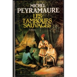 Les tambours sauvages,...