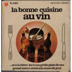 La bonne cuisine au vin et...