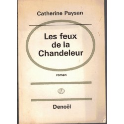 Les feux de la Chandeleur,...