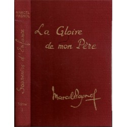 La gloire de mon Père,...