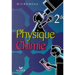 Physique Chimie 2de,...