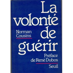 La volonté de guérir,...