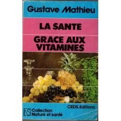 La santé grâce aux...