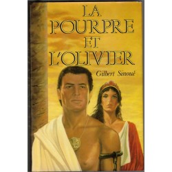 La pourpre et l'olivier,...