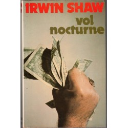 Vol nocturne, Irwin Shaw,...