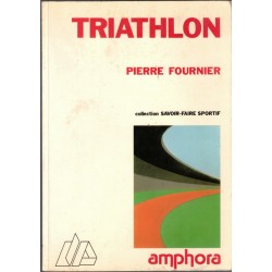 Triathlon, Pierre Fournier,...