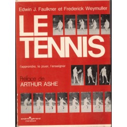 Le tennis, l'apprendre le...