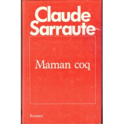 Maman coq, Claude Sarraute,...