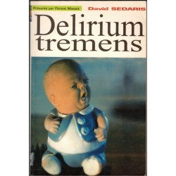 Delirium tremens, David...