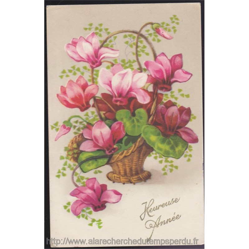 Heureuse Annee Panier De Cyclamens Carte Postale Ancienne Fleurs Fete